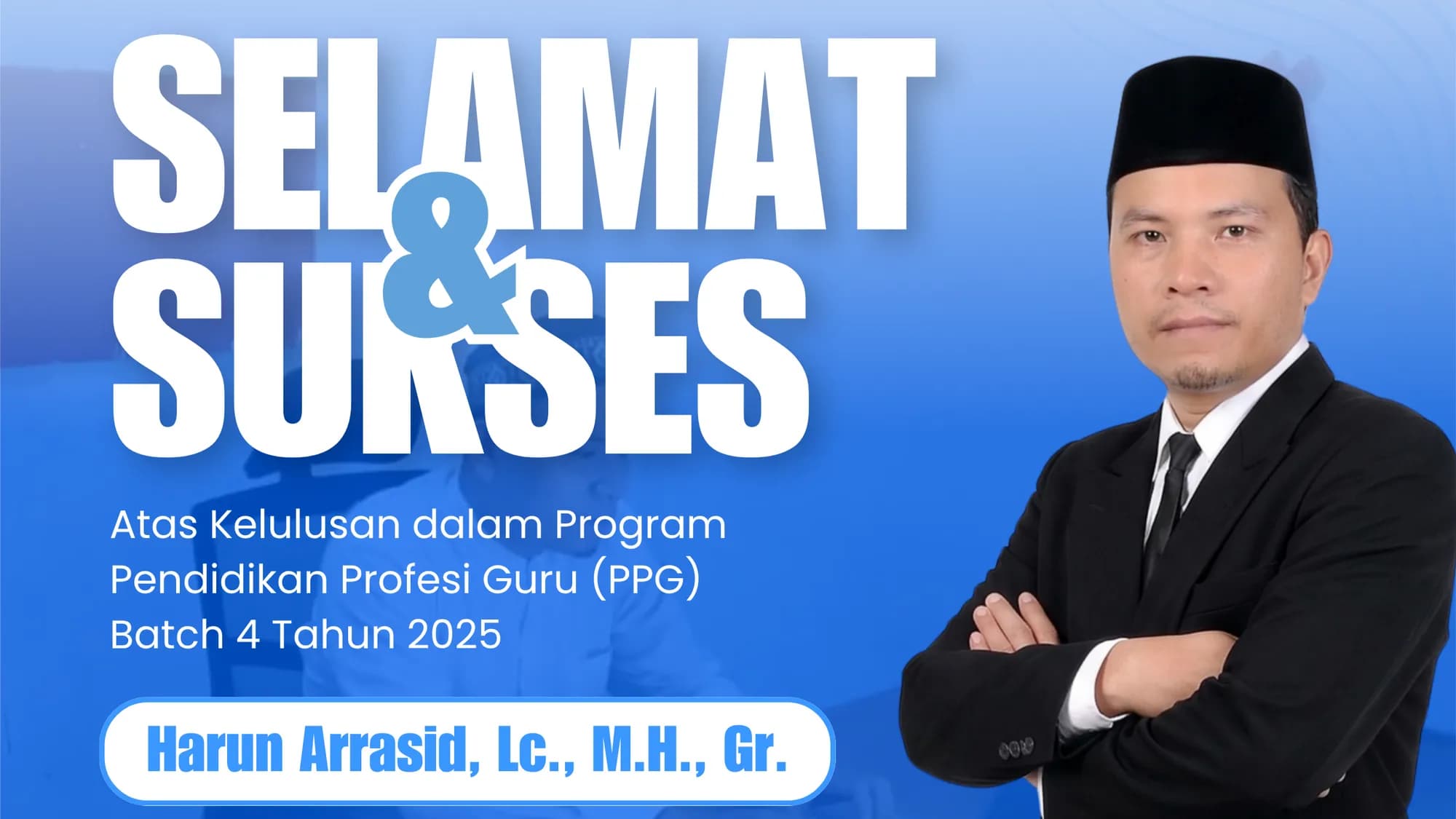 Prestasi: Kelulusan Program Pendidikan Profesi Guru (PPG)
