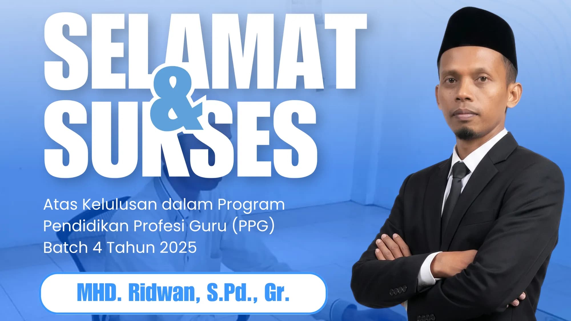Prestasi: Kelulusan Program Pendidikan Profesi Guru (PPG)