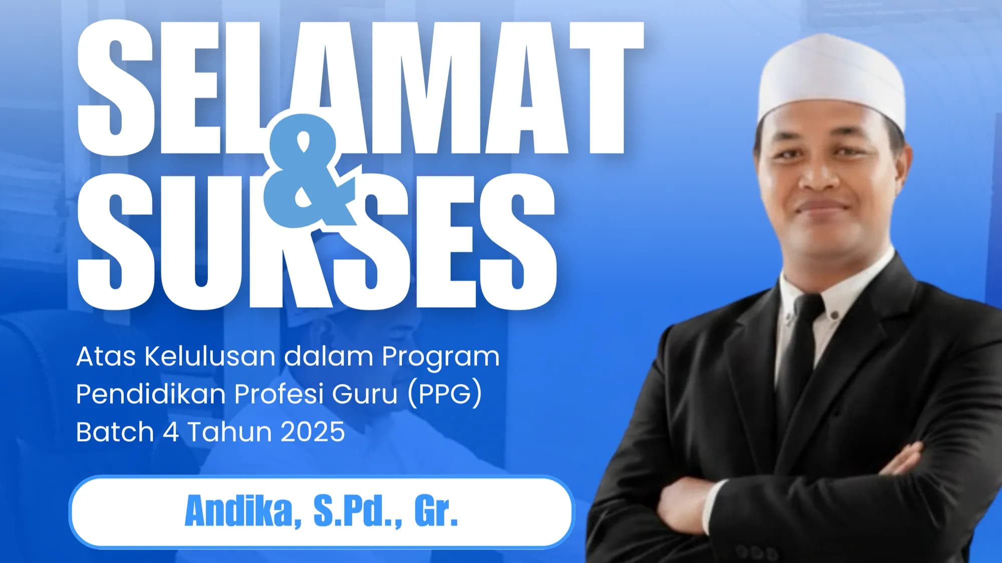 Prestasi: Kelulusan Program Pendidikan Profesi Guru (PPG)